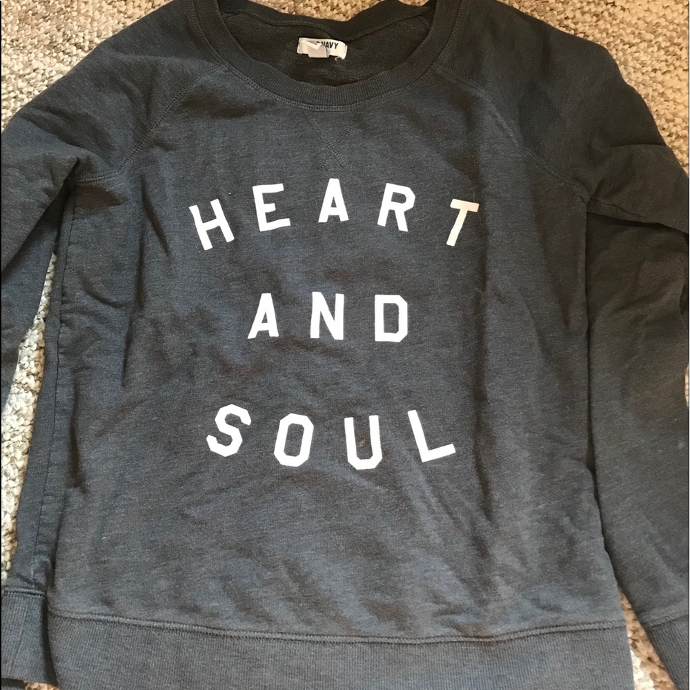 “Heart And Soul” sweatshirt
